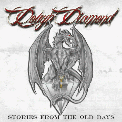 Rough Diamond (SWE) : Stories from the Old Days